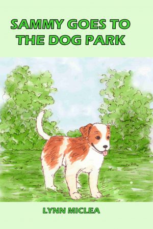 Sammy Goes to the Dog Park (Sammy the Dog Book 4) Ebook