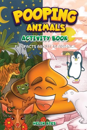 Pooping Animals: A Hilarious Activity Book